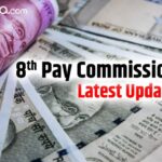 Potential Salary Increases for Central Government Employees and Pensioners Under the 8th Pay Commission with the New Fitment Factor